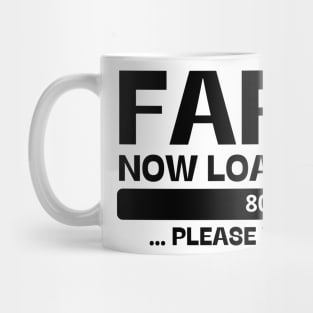 fart now loading Mug